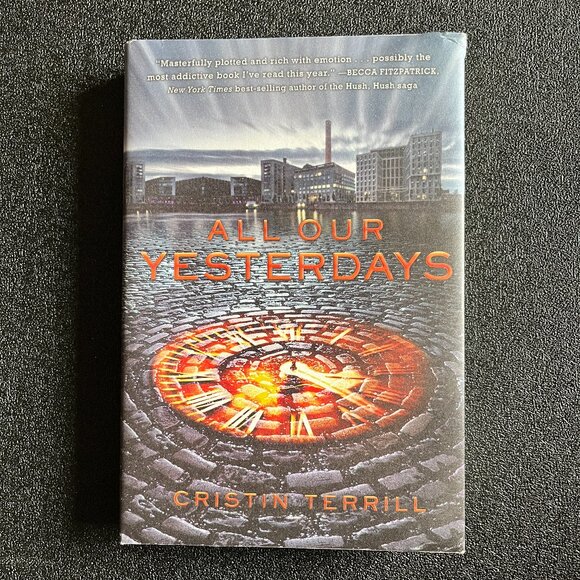 Brand new All of Our Yesterdays by Cristin Terrill dystopian YA novel book - Picture 1 of 10